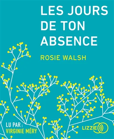 Les jours de ton absence