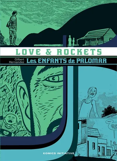 Love and rockets. Vol. 14. Les enfants de Palomar