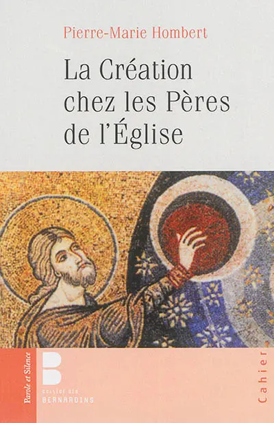 La Création chez les Pères de l'Eglise