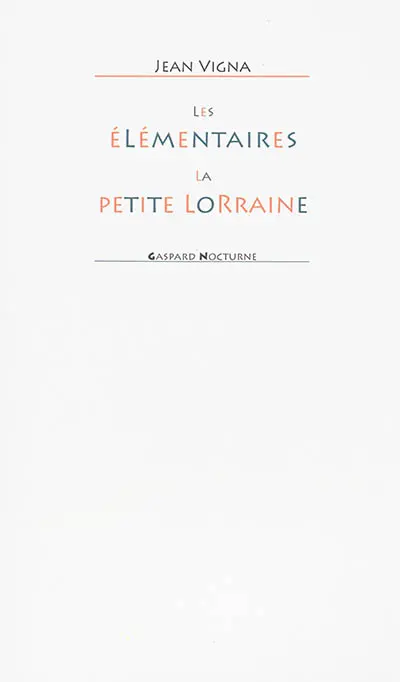 Les élémentaires. La petite Lorraine