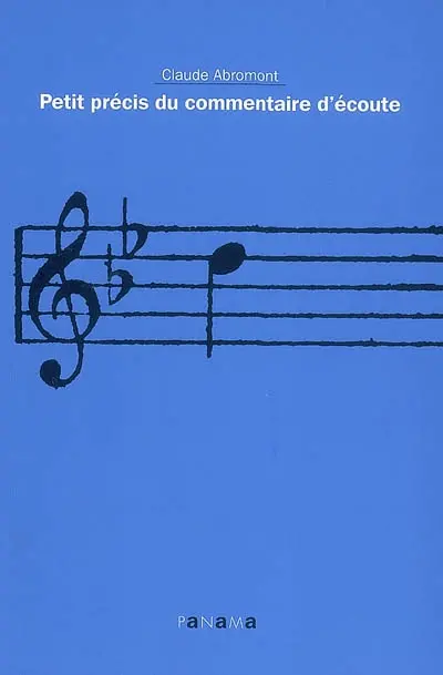 Petit précis du commentaire d'écoute