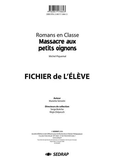 Massacre aux petits oignons, Michel Piquemal