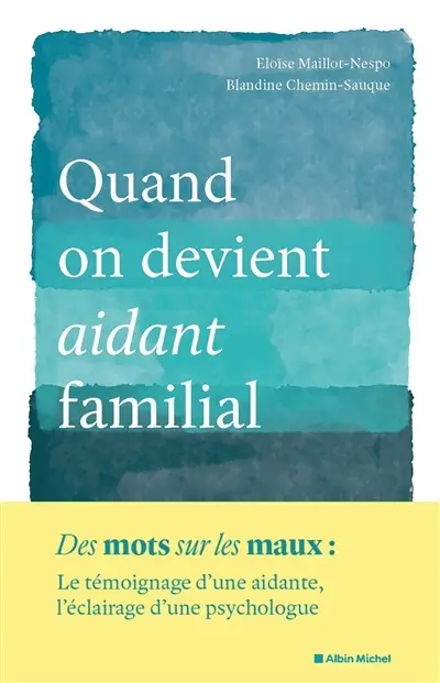 Quand on devient aidant familial