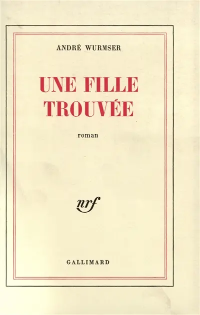 Une Fille trouvée sur les carnets de l'académicien encore vert