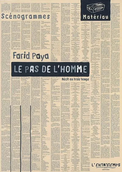 Le pas de l'homme : récit en trois temps