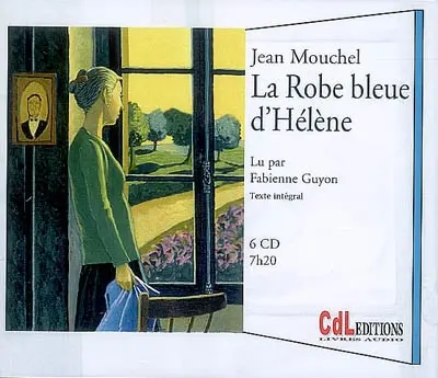 La robe bleue d'Hélène : texte intégral