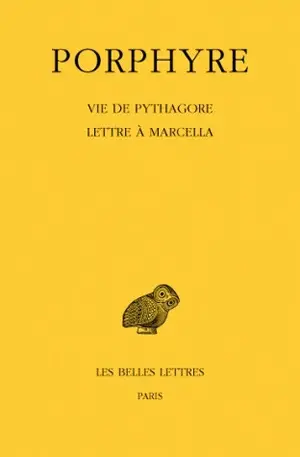Vie de Pythagore. Lettre à Marcella