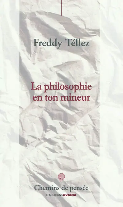 La philosophie en ton mineur