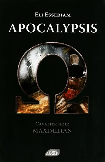 Apocalypsis. Cavalier noir : Maximilian