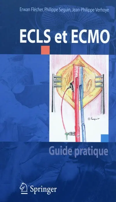 ECLS et ECMO : guide pratique