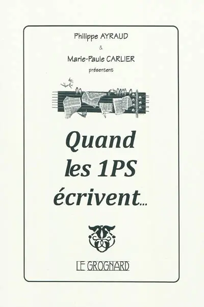 Quand les 1PS écrivent...