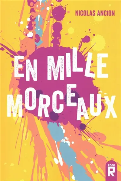 En mille morceaux