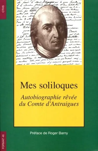 Mes soliloques : autobiographie rêvée du comte d'Antraigues