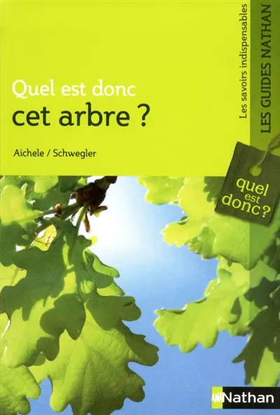 Quel est donc cet arbre ?