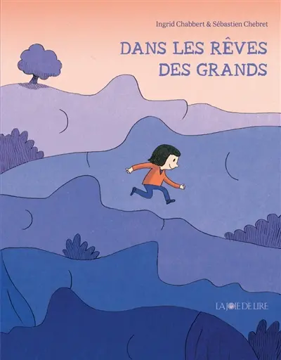 Dans les rêves des grands