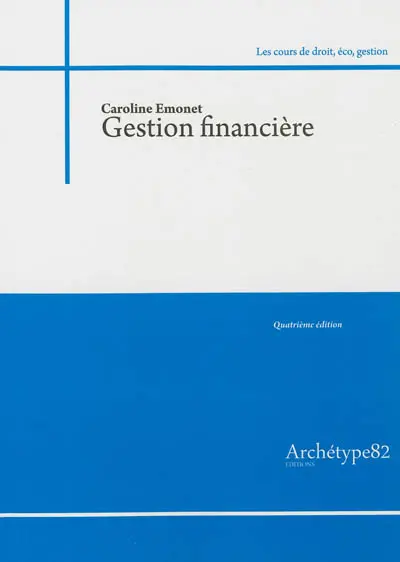 Gestion financière : 2012-2013