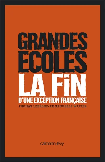 Grandes écoles : la fin d'une exception française