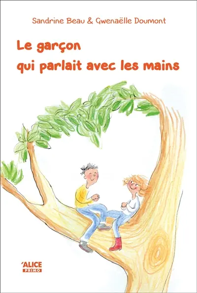 Le garçon qui parlait avec les mains