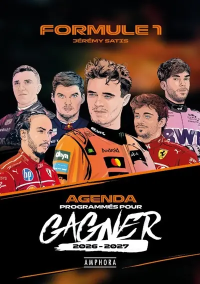 Agenda Formule 1 : programmés pour gagner : 2026-2027