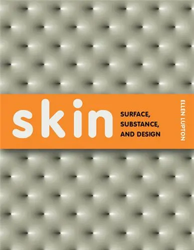 Skin Surface Substance and Design
