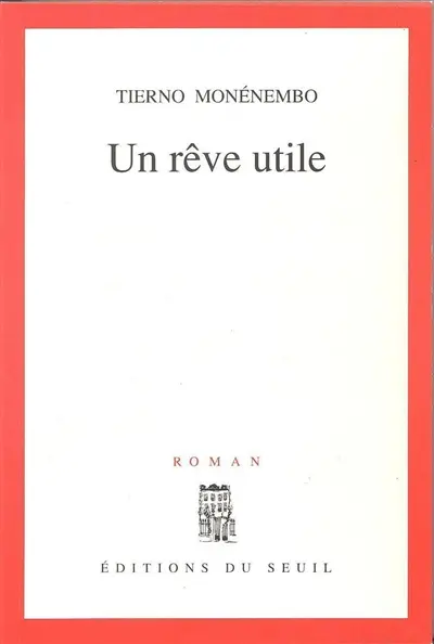 Un rêve utile