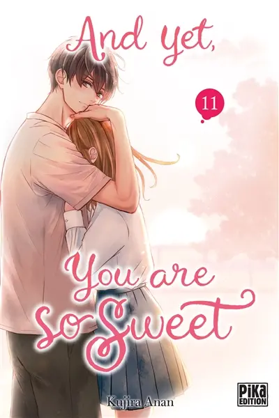 And yet, you are so sweet. Vol. 11