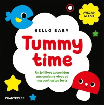 Hello baby : tummy time : un joli livre accordéon aux couleurs vives et aux contrastes forts