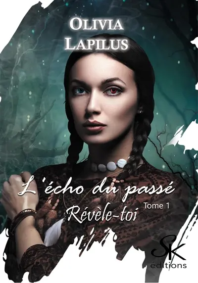L'écho du passé 1 : Révèle-toi