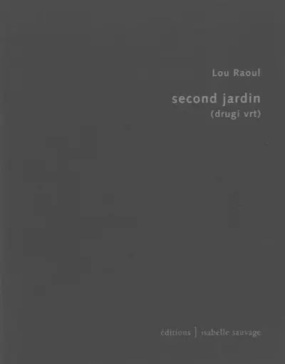 Second jardin. Drugi vrt