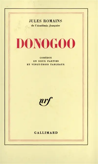 Donogoo Tonka. Le Bourg régénéré