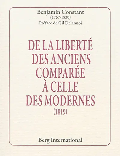 De la liberté des Anciens comparée à celle des Modernes (1819)