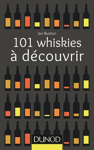 101 whiskies à découvrir