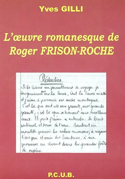 L'oeuvre romanesque de R. Frison-Roche