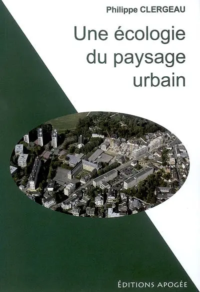 Une écologie du paysage urbain