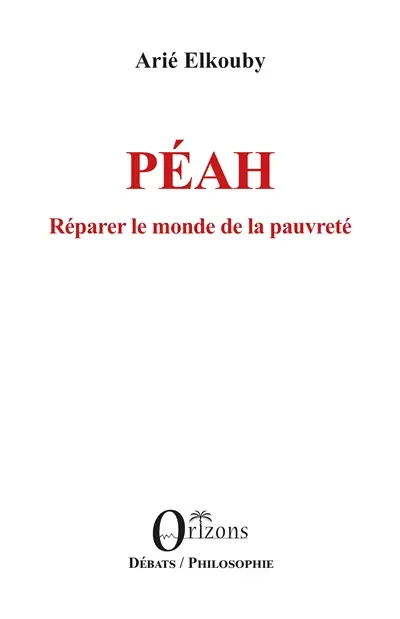 Péah : réparer le monde de la pauvreté