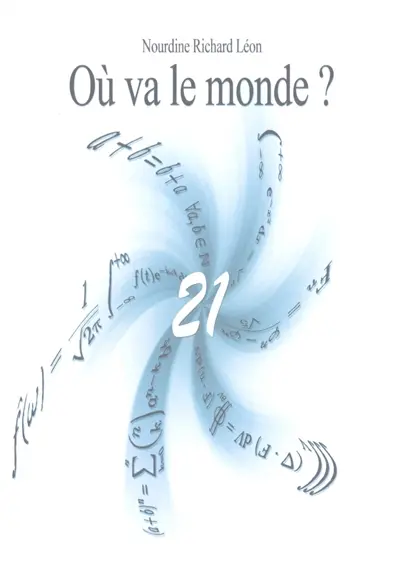 Où va le monde ? 21