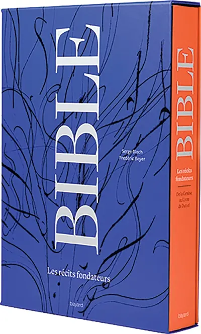 Bible : les récits fondateurs