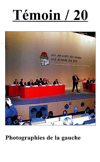 Témoin, n° 20. Photographies de la gauche