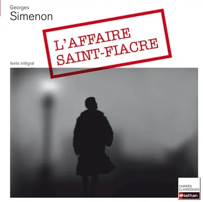 L'affaire Saint-Fiacre : 1932 : texte intégral