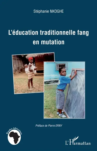 L'éducation traditionnelle fang en mutation