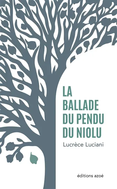 La ballade du pendu de Niolu