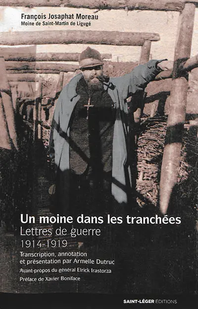 Un moine dans les tranchées : lettres de guerre : 1914-1919