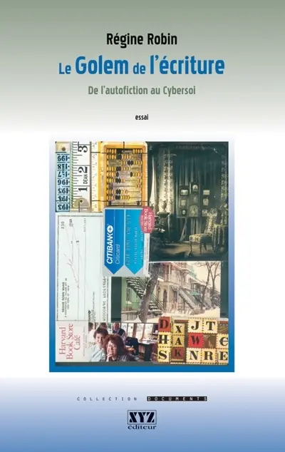 Le Golem de l'écriture : De l'autofiction au cybersoi