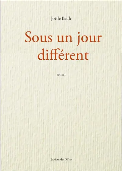 Sous un jour différent