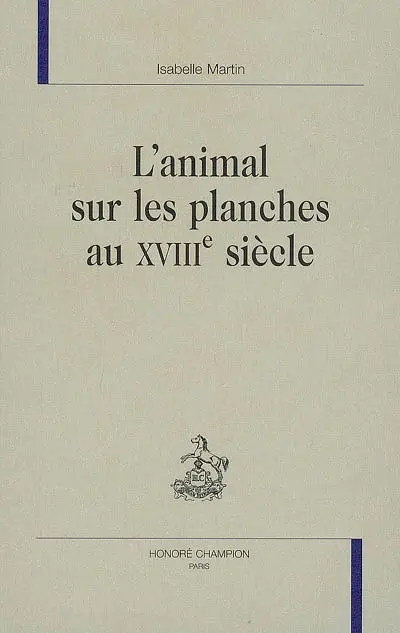 L'animal sur les planches au XVIIIe siècle