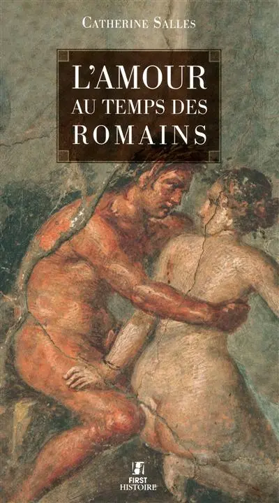 L'amour au temps des Romains