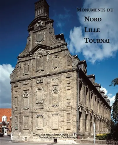 Lille, le Nord et Tournai