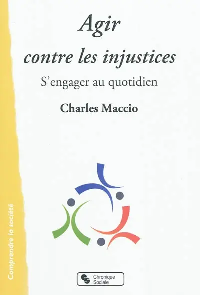 Agir contre les injustices : s'engager au quotidien