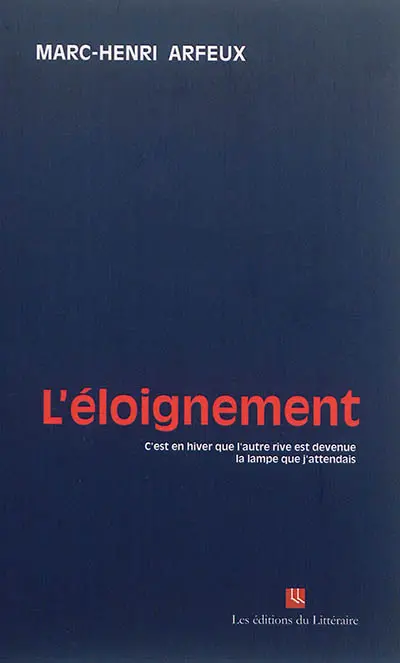 L'éloignement
