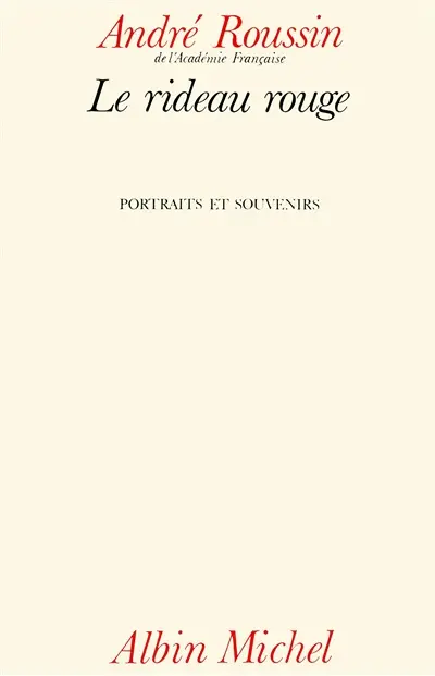 Le Rideau rouge, portraits et souvenirs